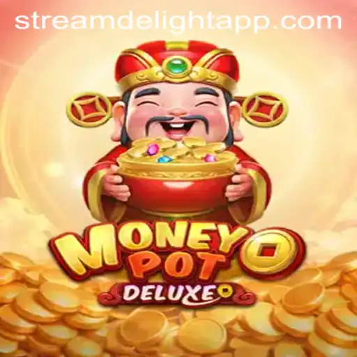 Unlock the Thrills of MoneyPotDELUXE: A Stream Delight Gaming Adventure